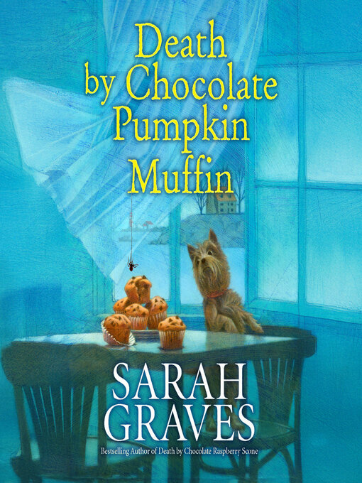 Title details for Death by Chocolate Pumpkin Muffin by Sarah Graves - Available